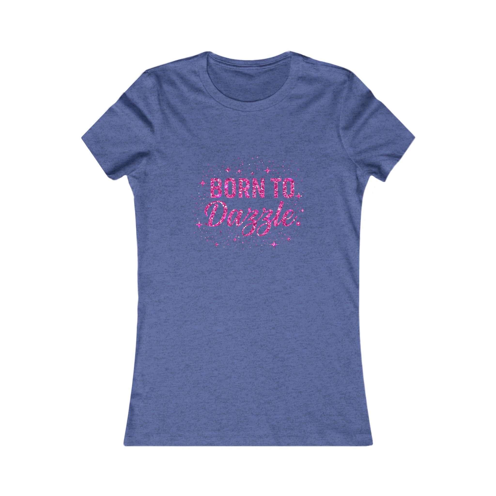Born to Dazzle Women's Tee — Sparkle Graphic Shirt