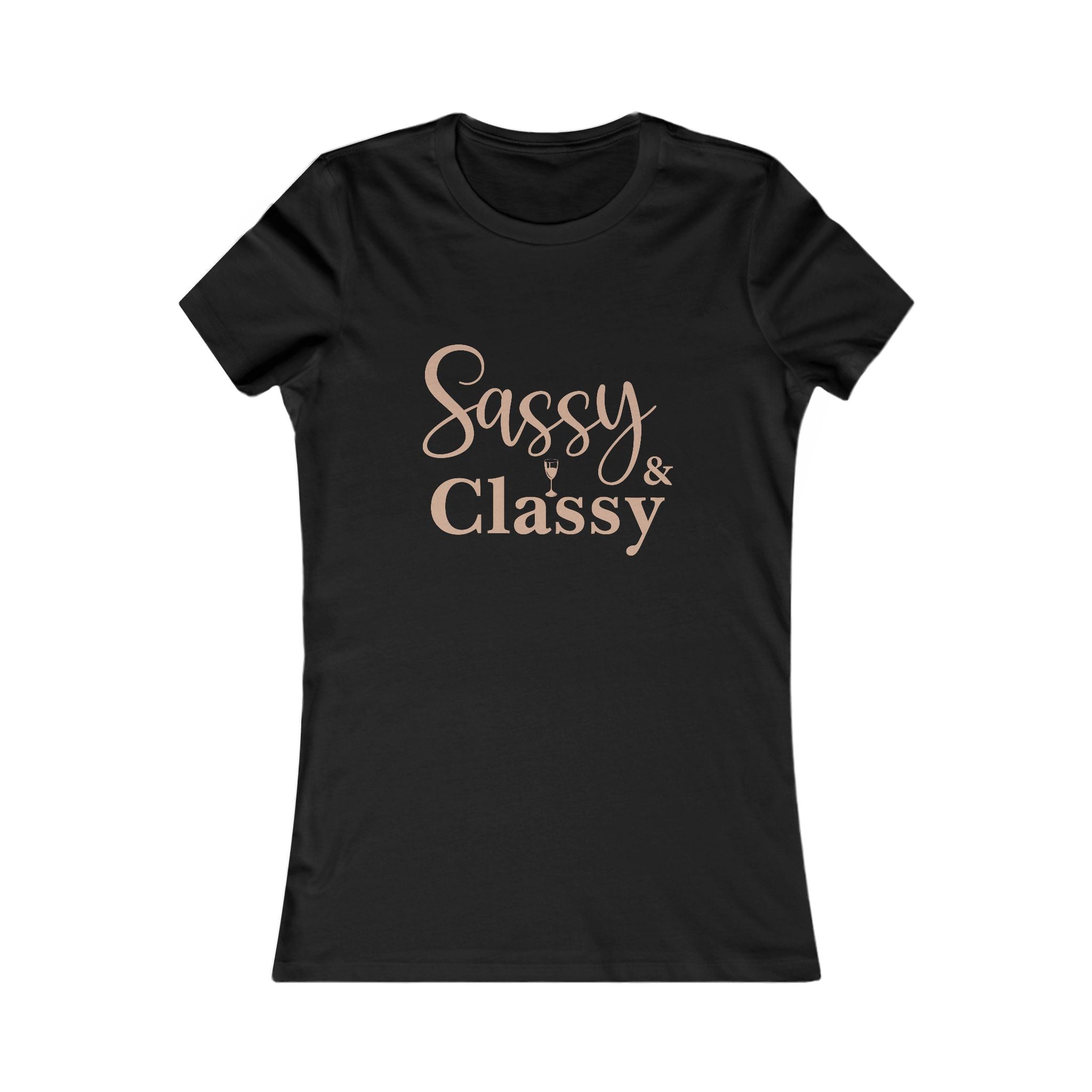 Sassy & Classy Women's Tee