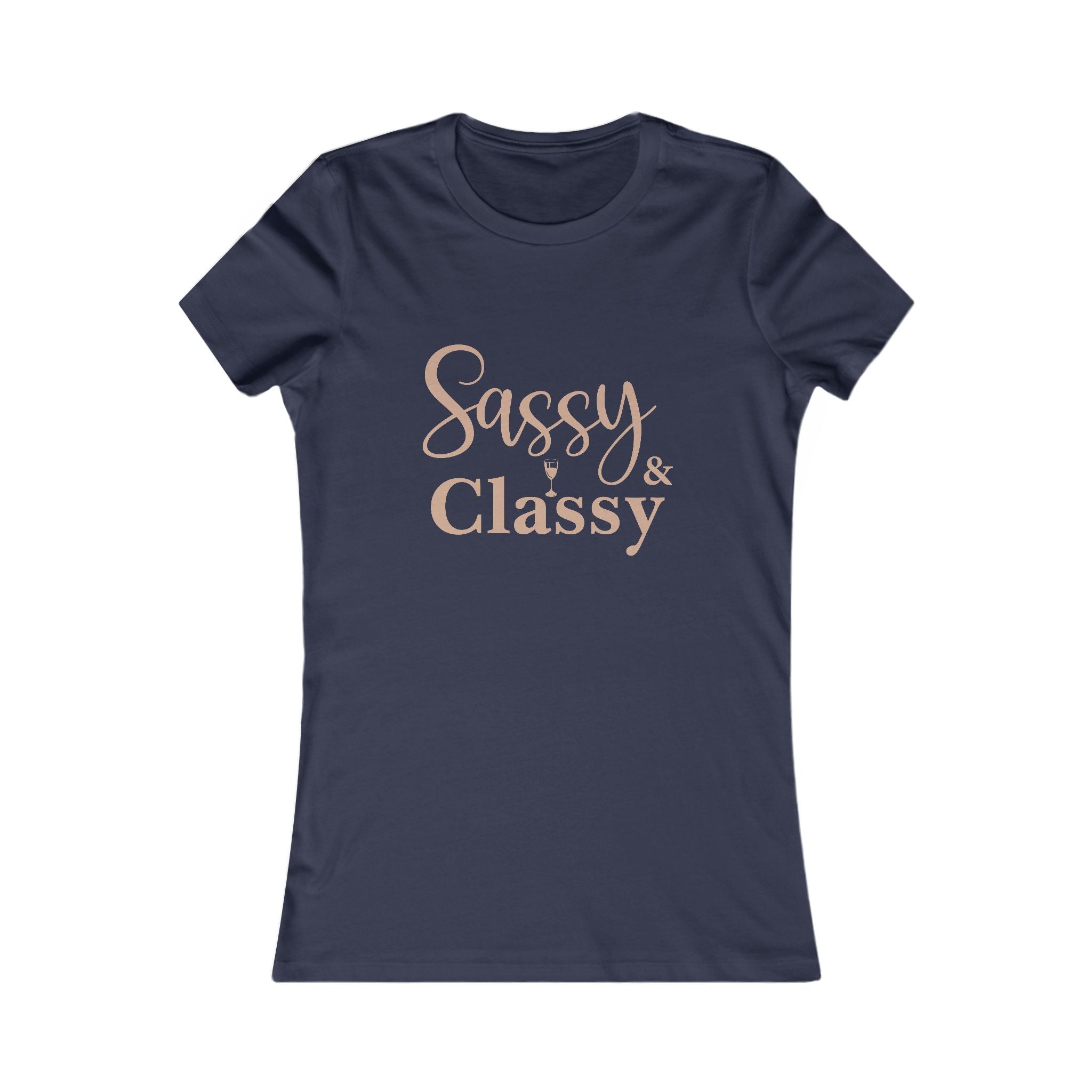 Sassy & Classy Women's Tee