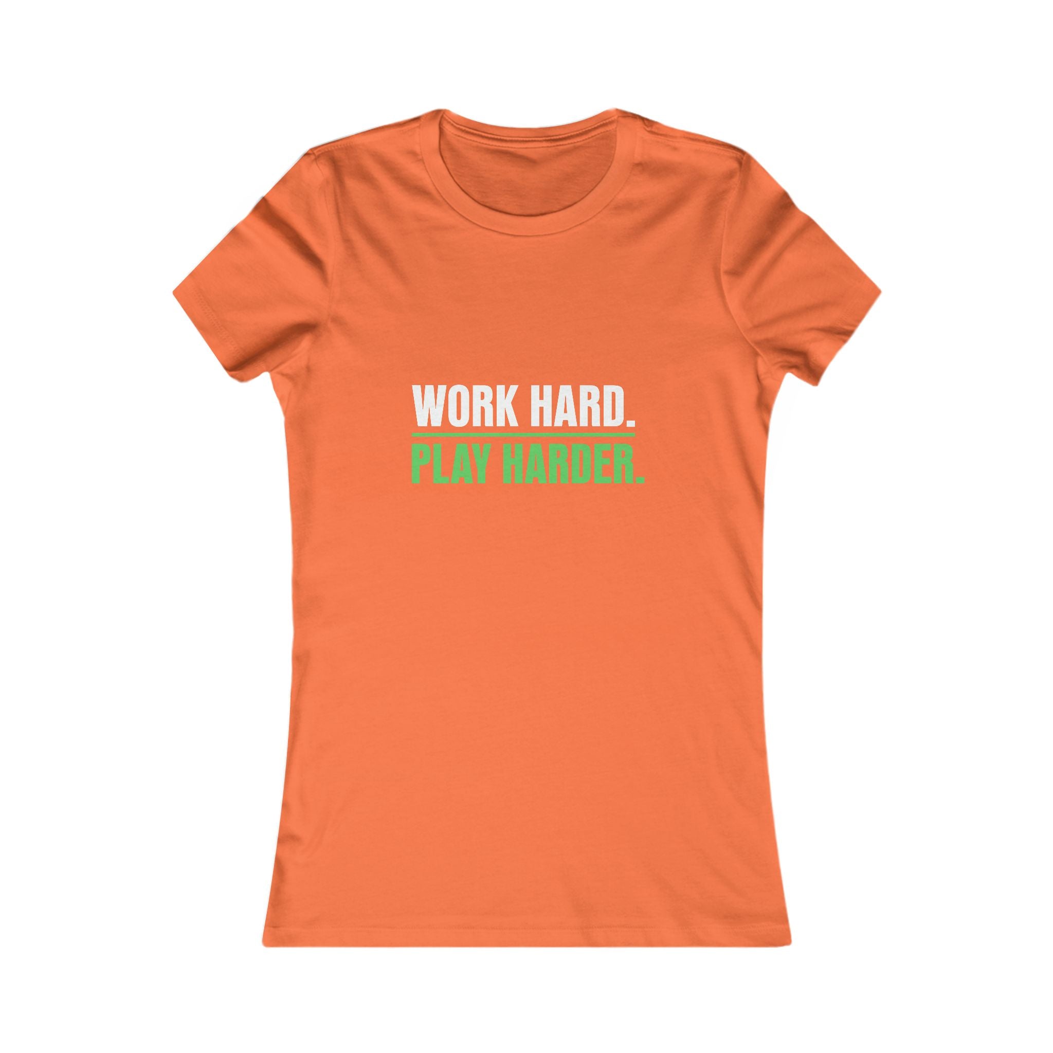 Work Hard Play Harder Women's Tee — Motivational Graphic Shirt