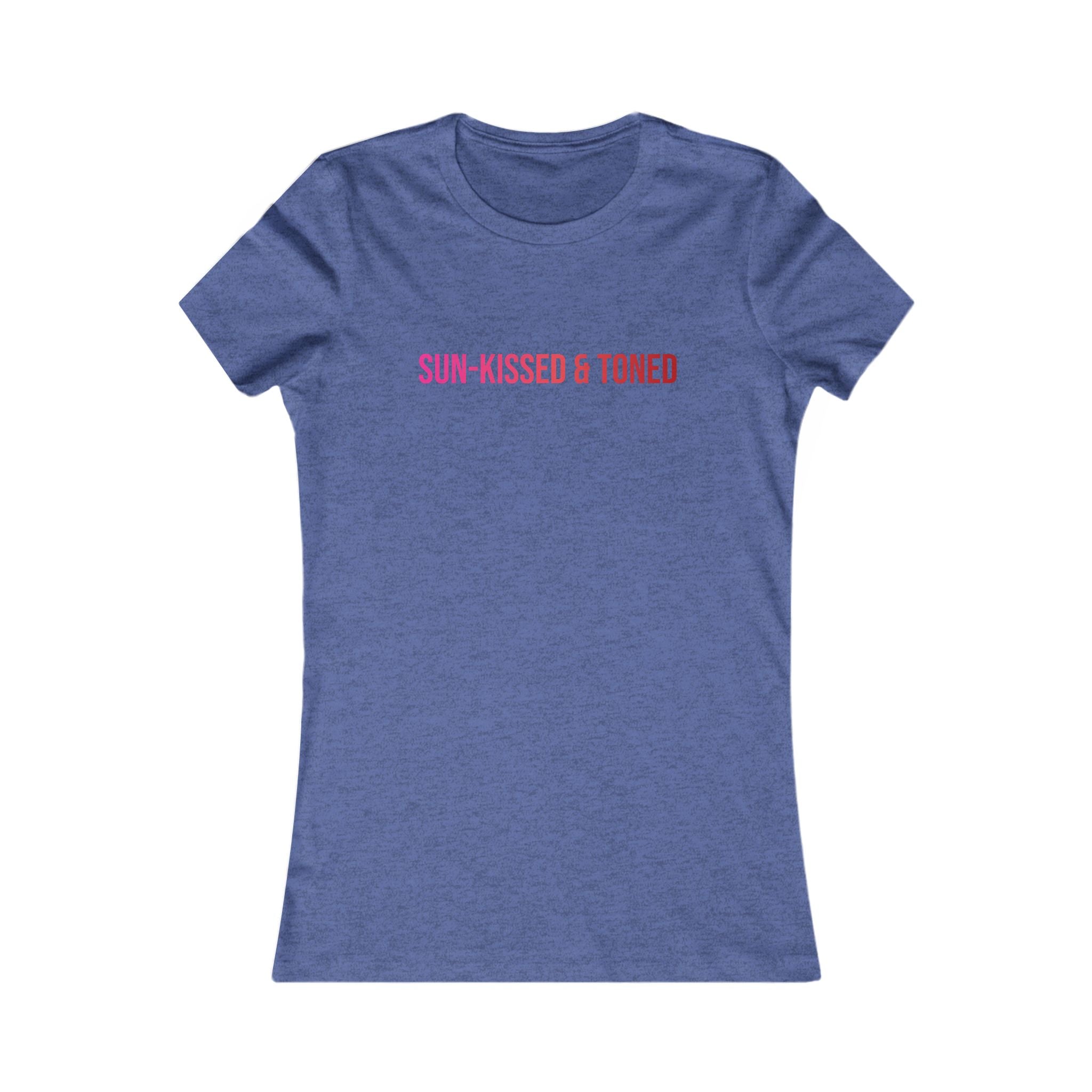 Sun-Kissed & Toned Women's Tee — Slim Fit Graphic Shirt