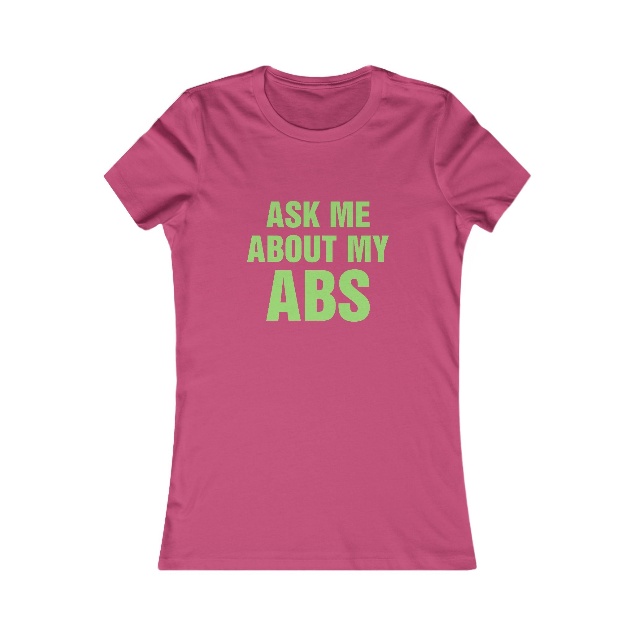 Ask Me About My Abs Women's Tee — Funny Gym Workout T-Shirt