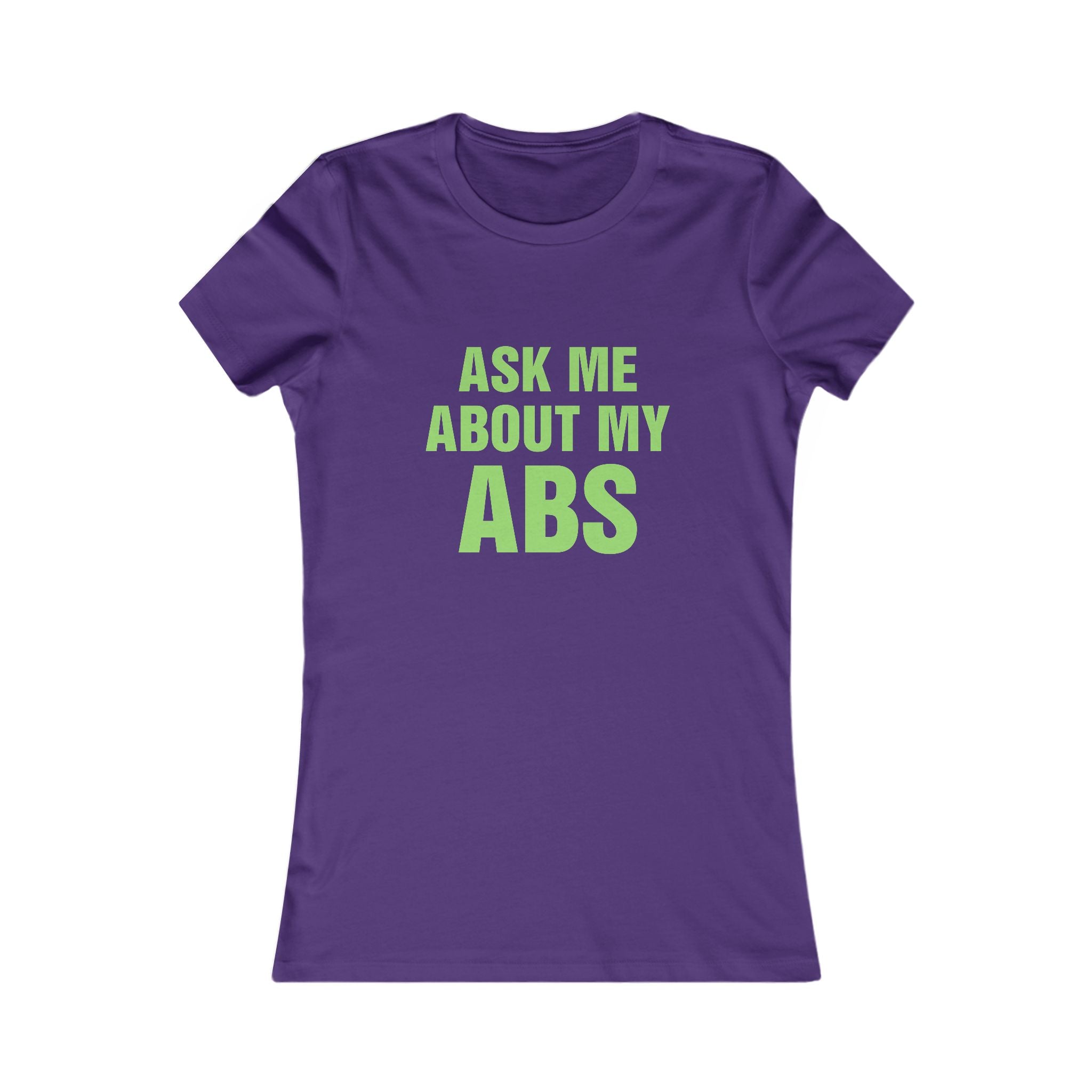 Ask Me About My Abs Women's Tee — Funny Gym Workout T-Shirt