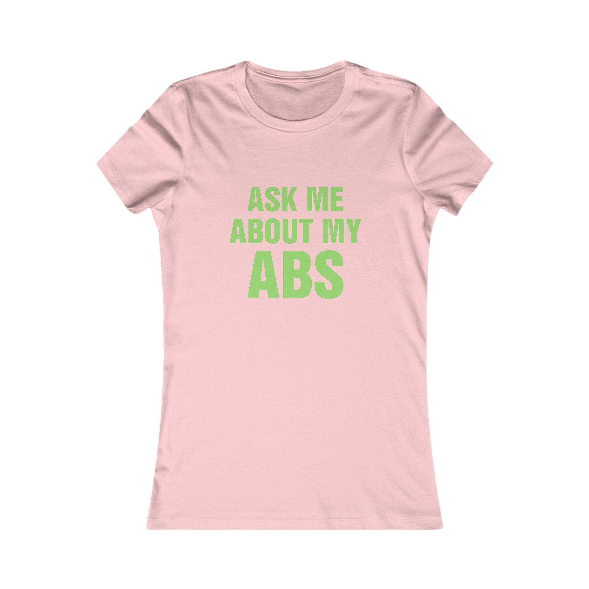 Ask Me About My Abs Women's Tee — Funny Gym Workout T-Shirt