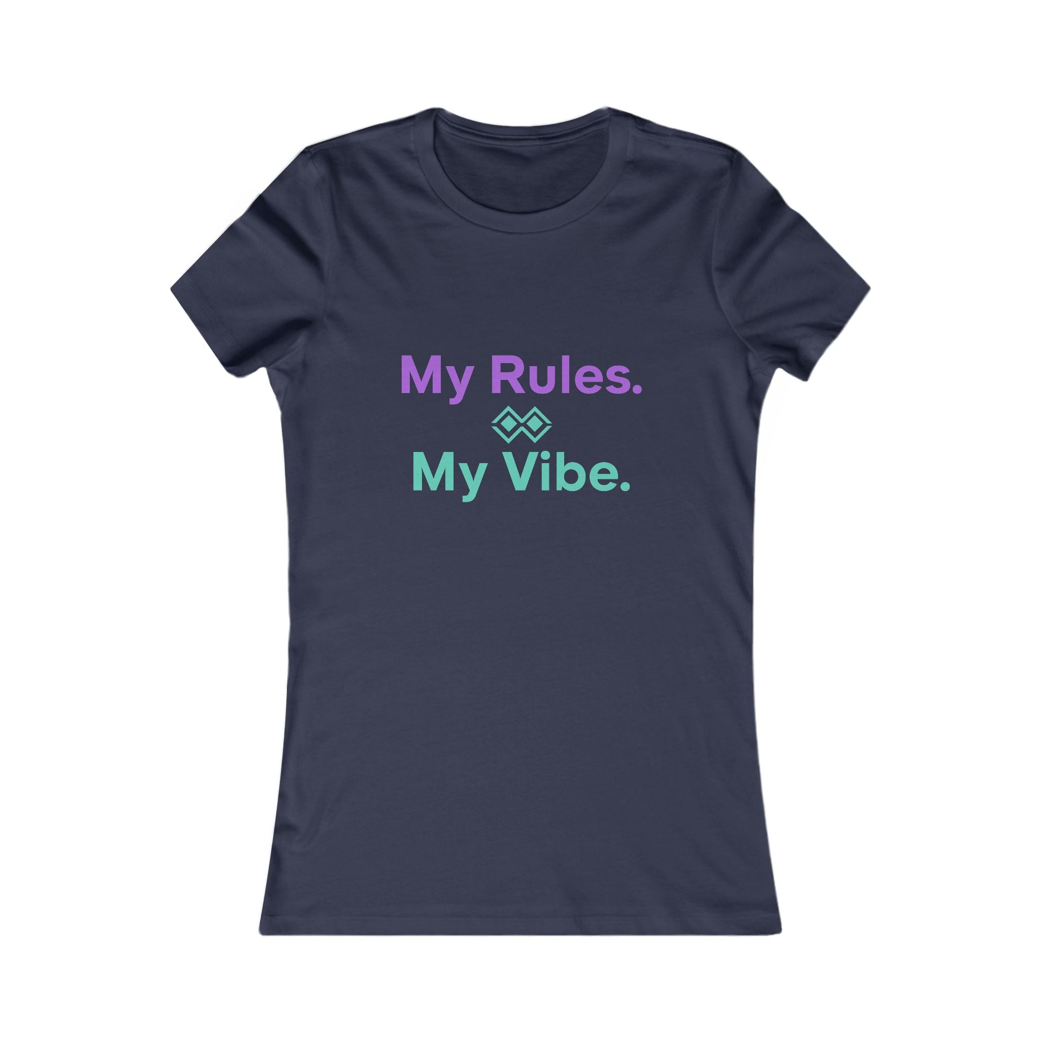 My Rules. My Vibe. Tee — Women's Empowerment Graphic Tee