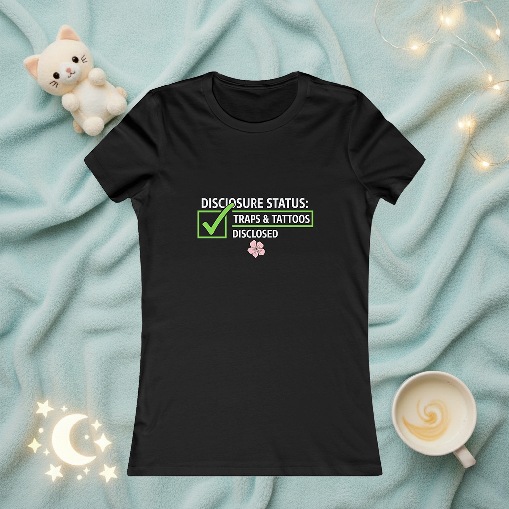 Disclosure Status Tee — "Traps & Tattoos Disclosed" Women’s Graphic Shirt
