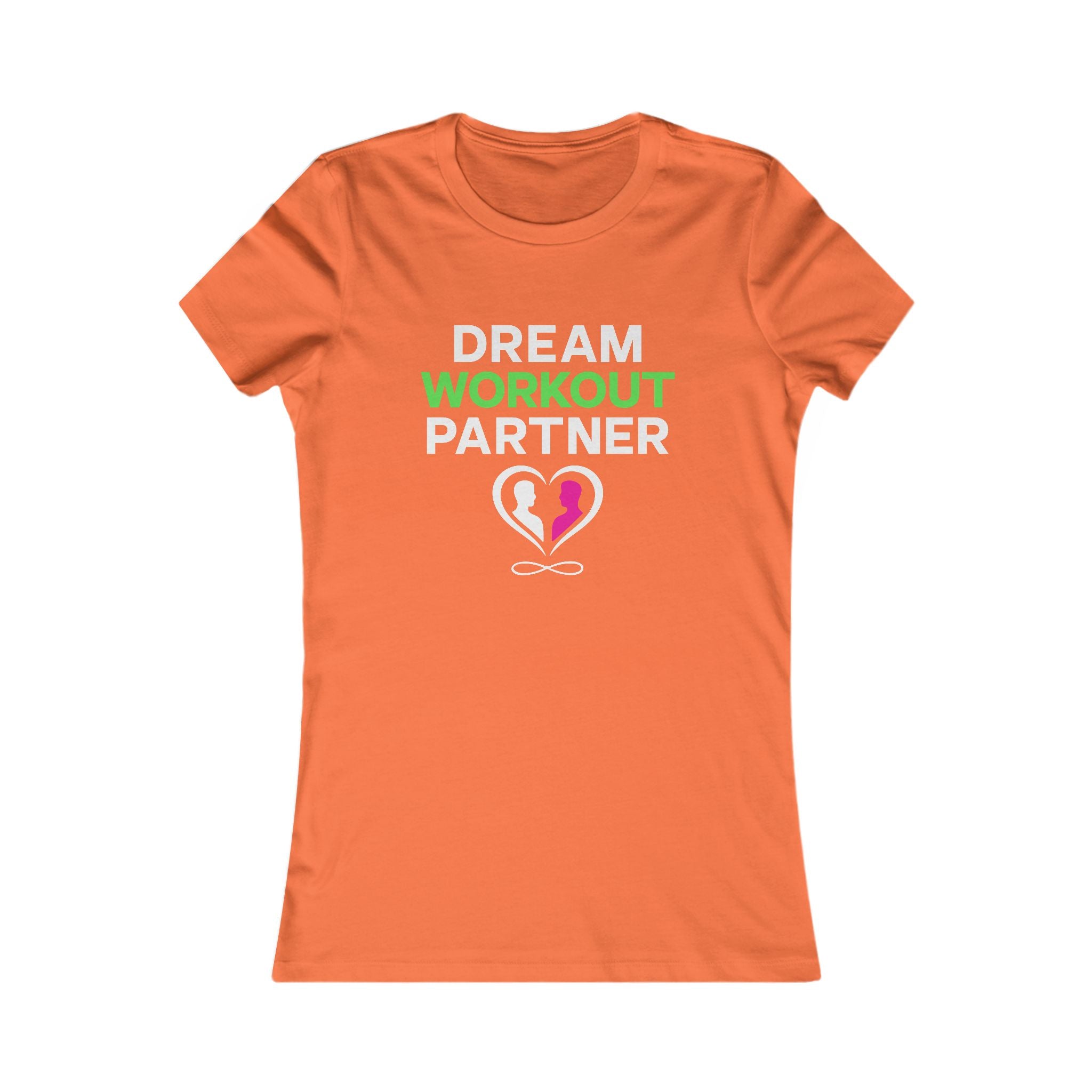 Dream Workout Partner T-Shirt — Women's Fitness Graphic Tee