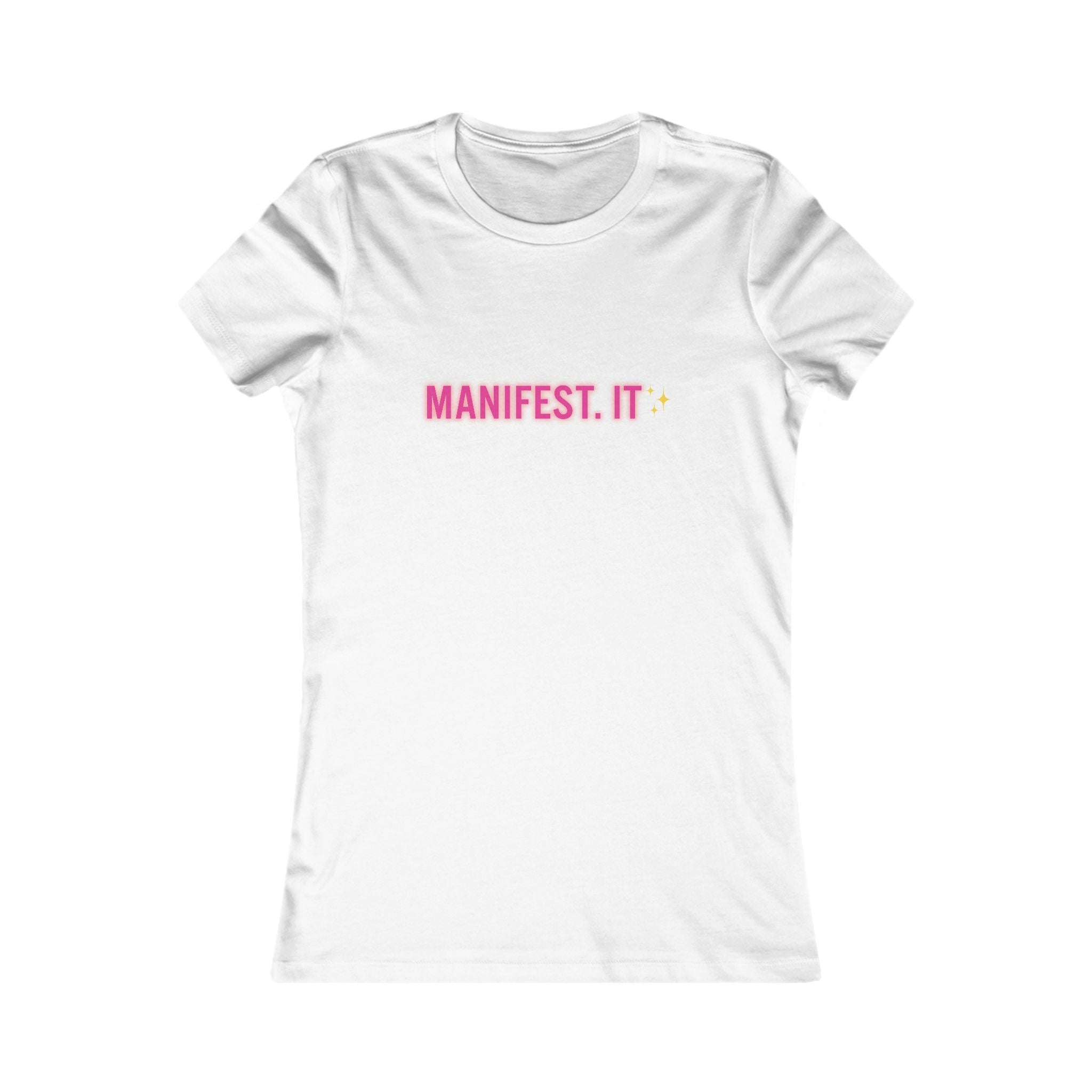 Manifest It Women’s Tee — Inspirational Graphic Shirt