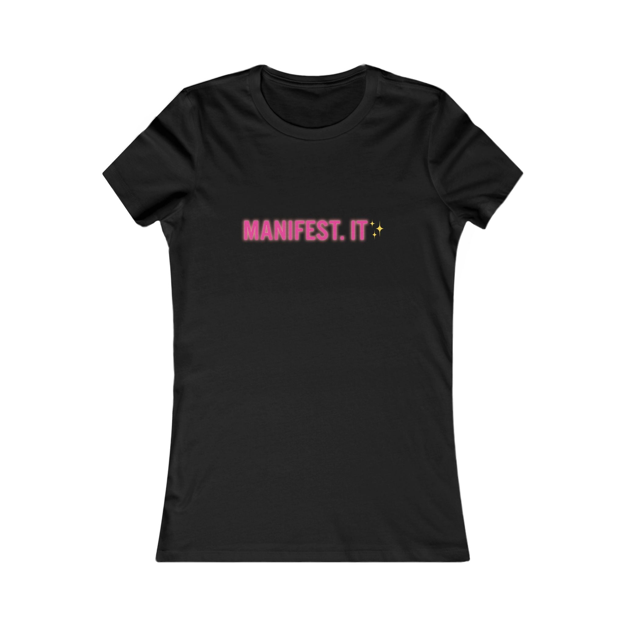 Manifest It Women’s Tee — Inspirational Graphic Shirt