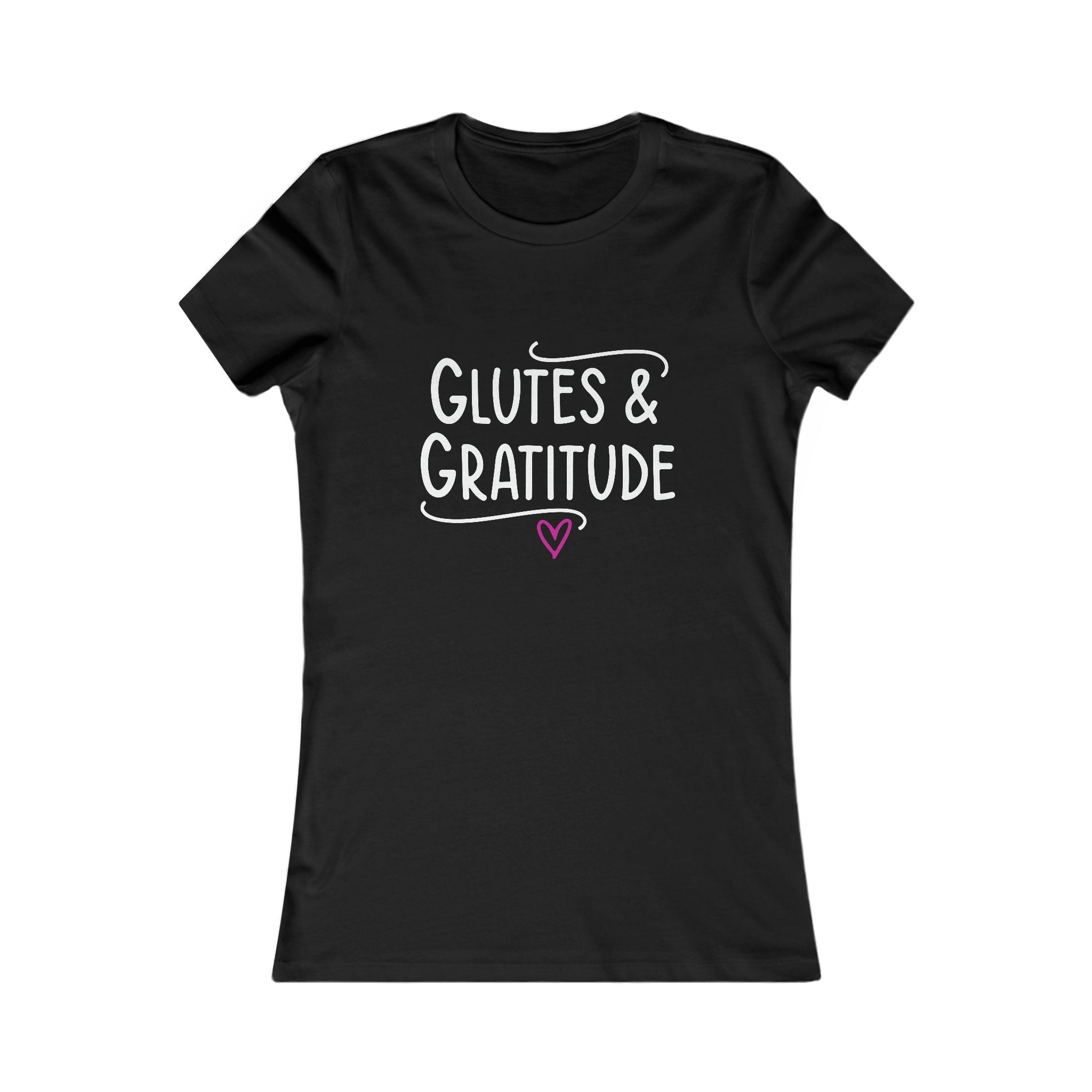 Glutes & Gratitude Women's Tee — Fitness Yoga Motivational Shirt
