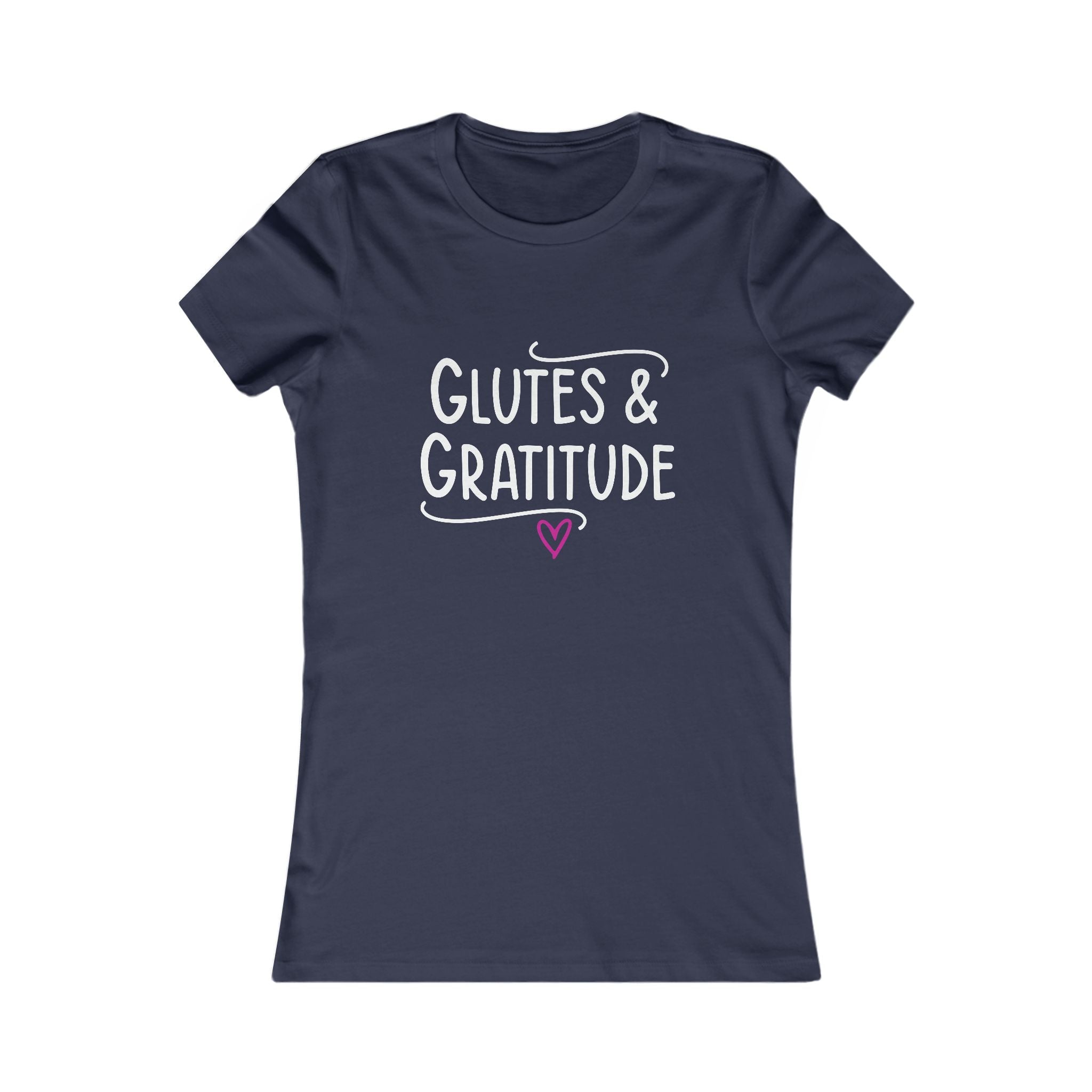 Glutes & Gratitude Women's Tee — Fitness Yoga Motivational Shirt