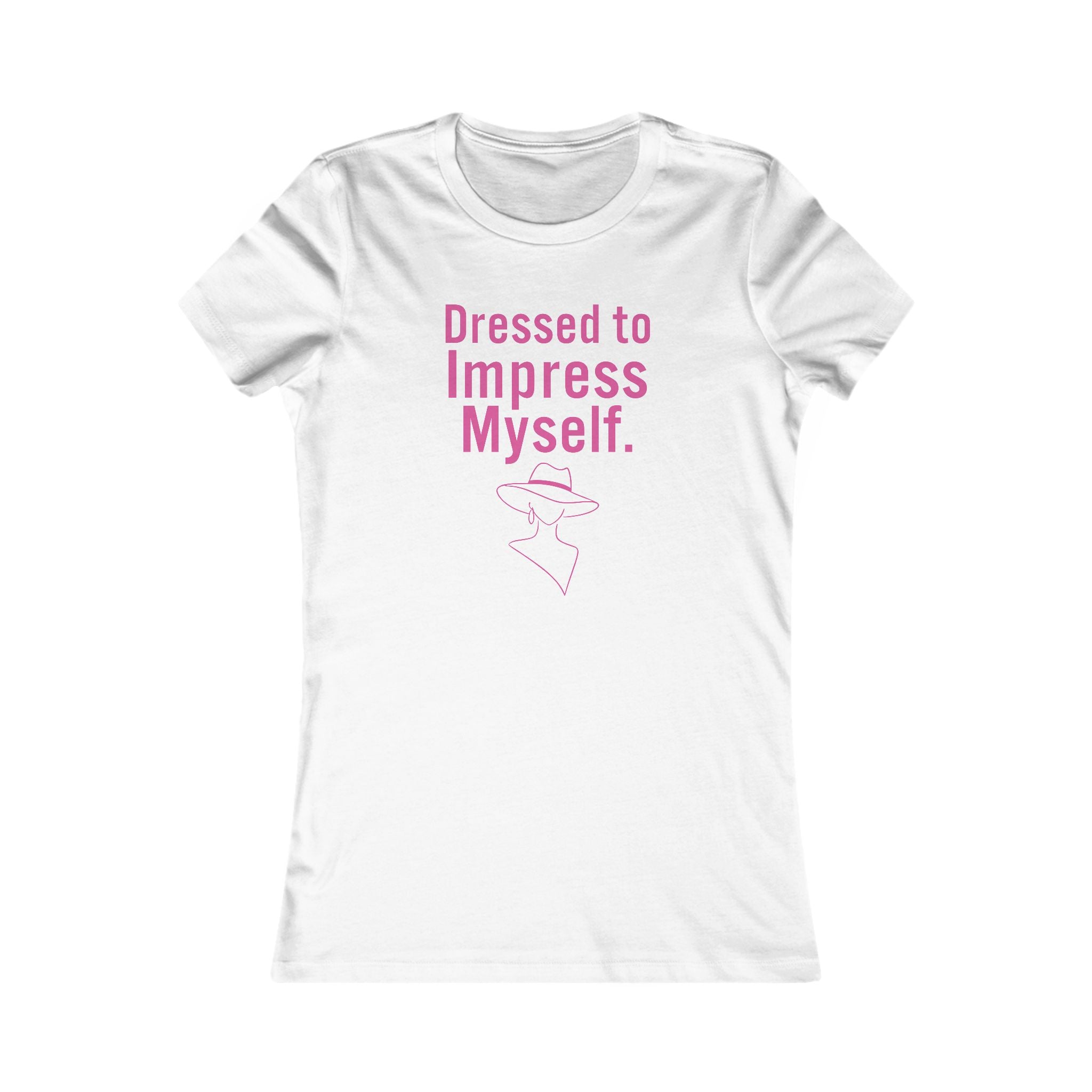 T‑Shirt — "Dressed to Impress Myself" Women's Empowerment Tee