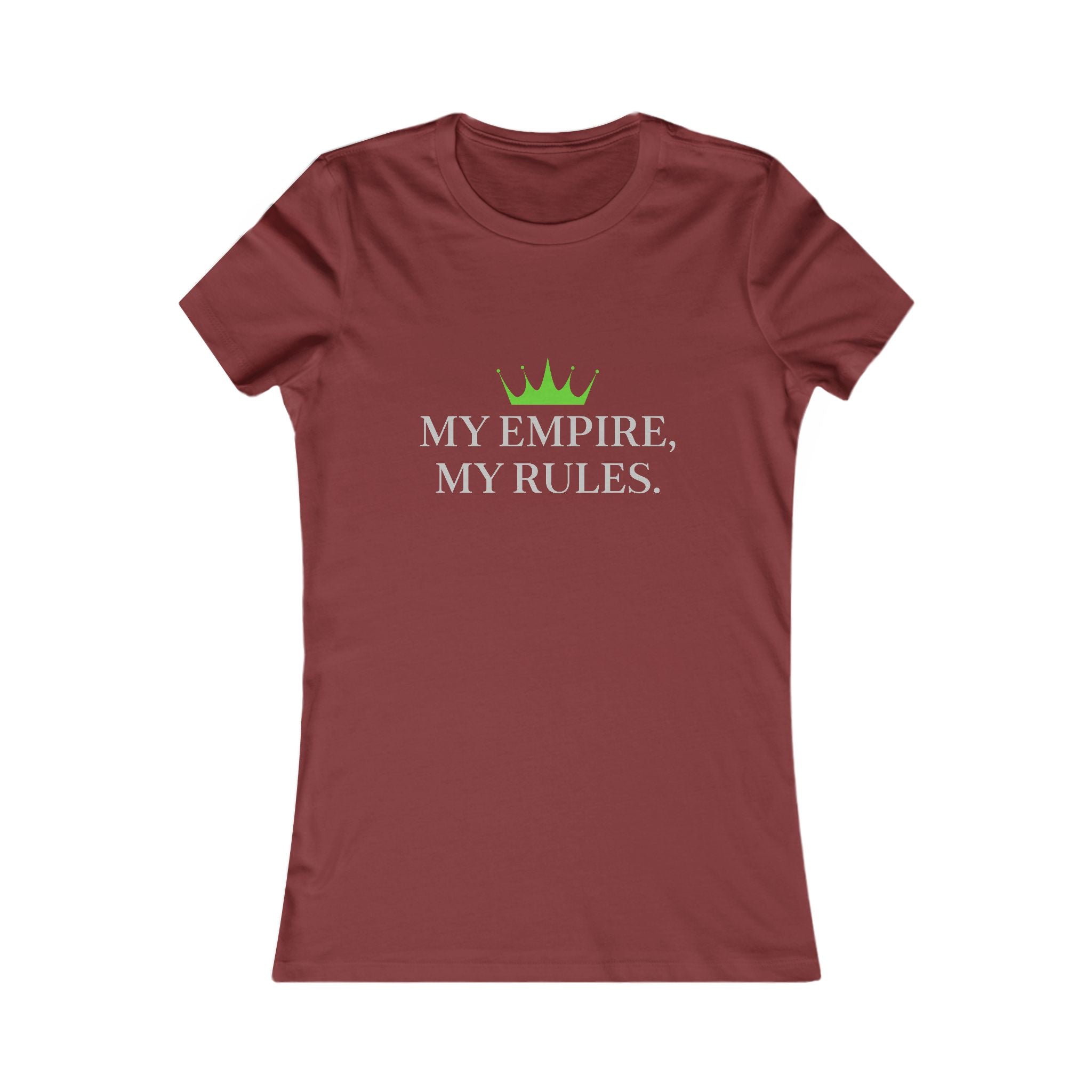 Women's Tee — "My Empire, My Rules" Crown Graphic