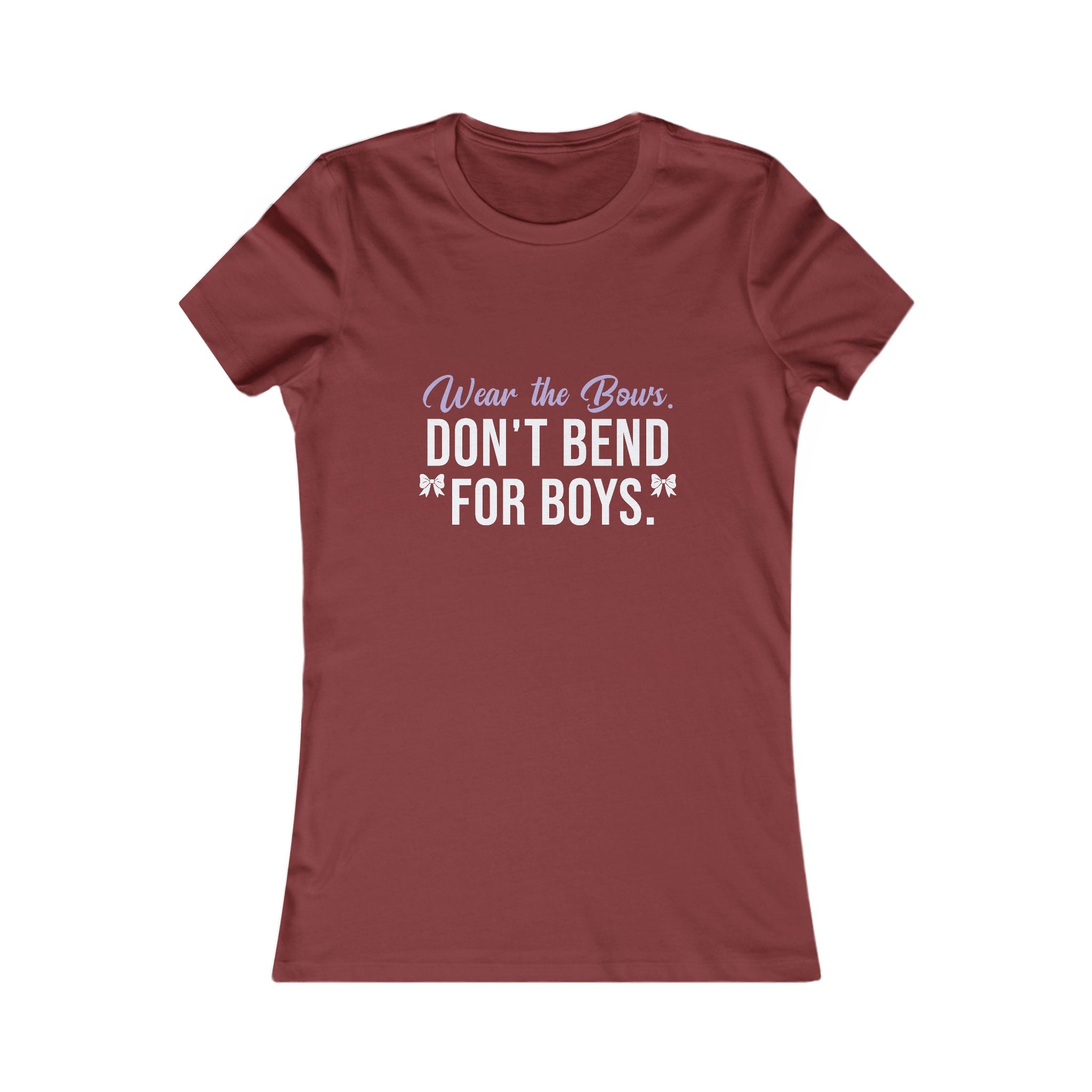 Women's Tee - "Wear the Bows, Don't Bend for Boys" Feminist Graphic Shirt