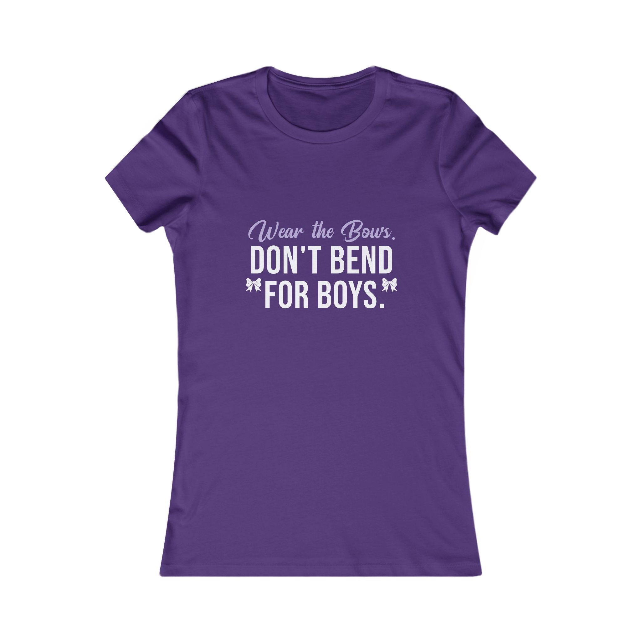 Women's Tee - "Wear the Bows, Don't Bend for Boys" Feminist Graphic Shirt