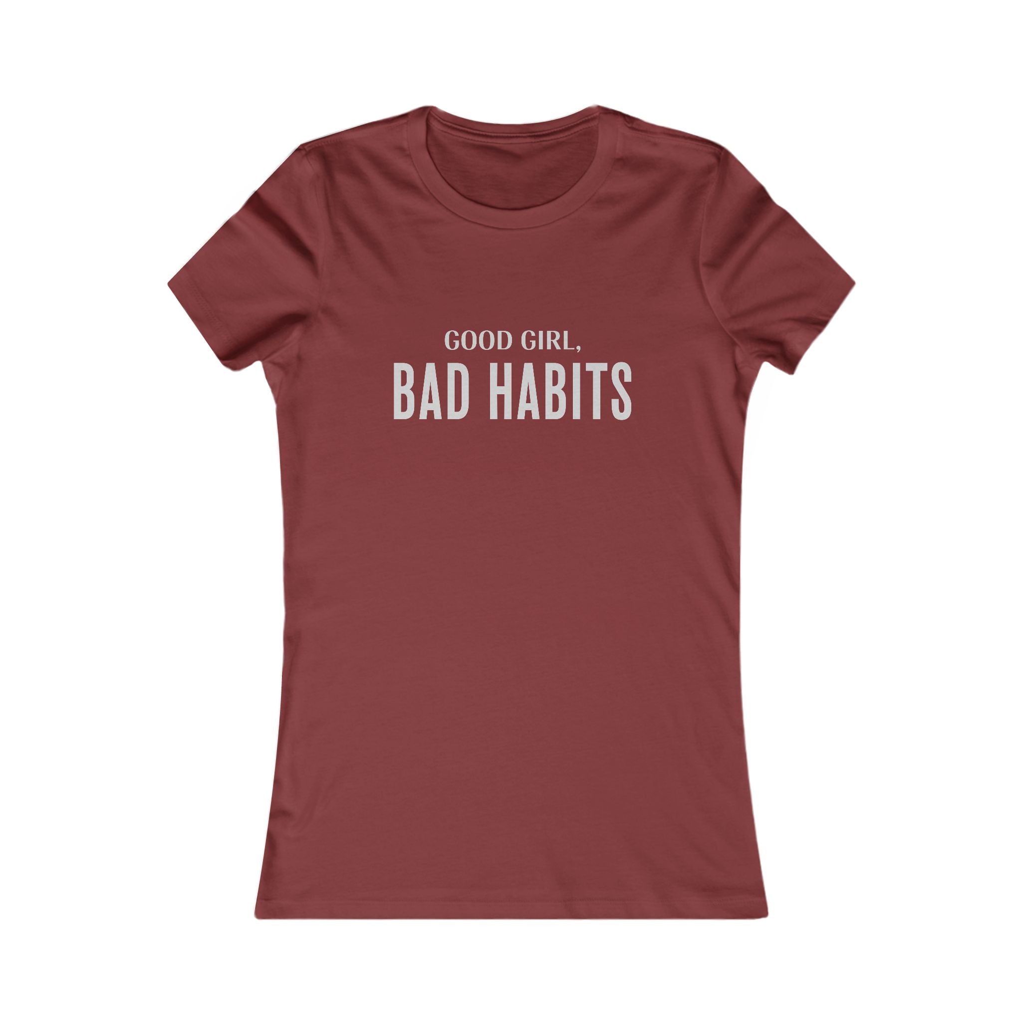 Women’s Tee — "Good Girl, Bad Habits" Graphic T-Shirt