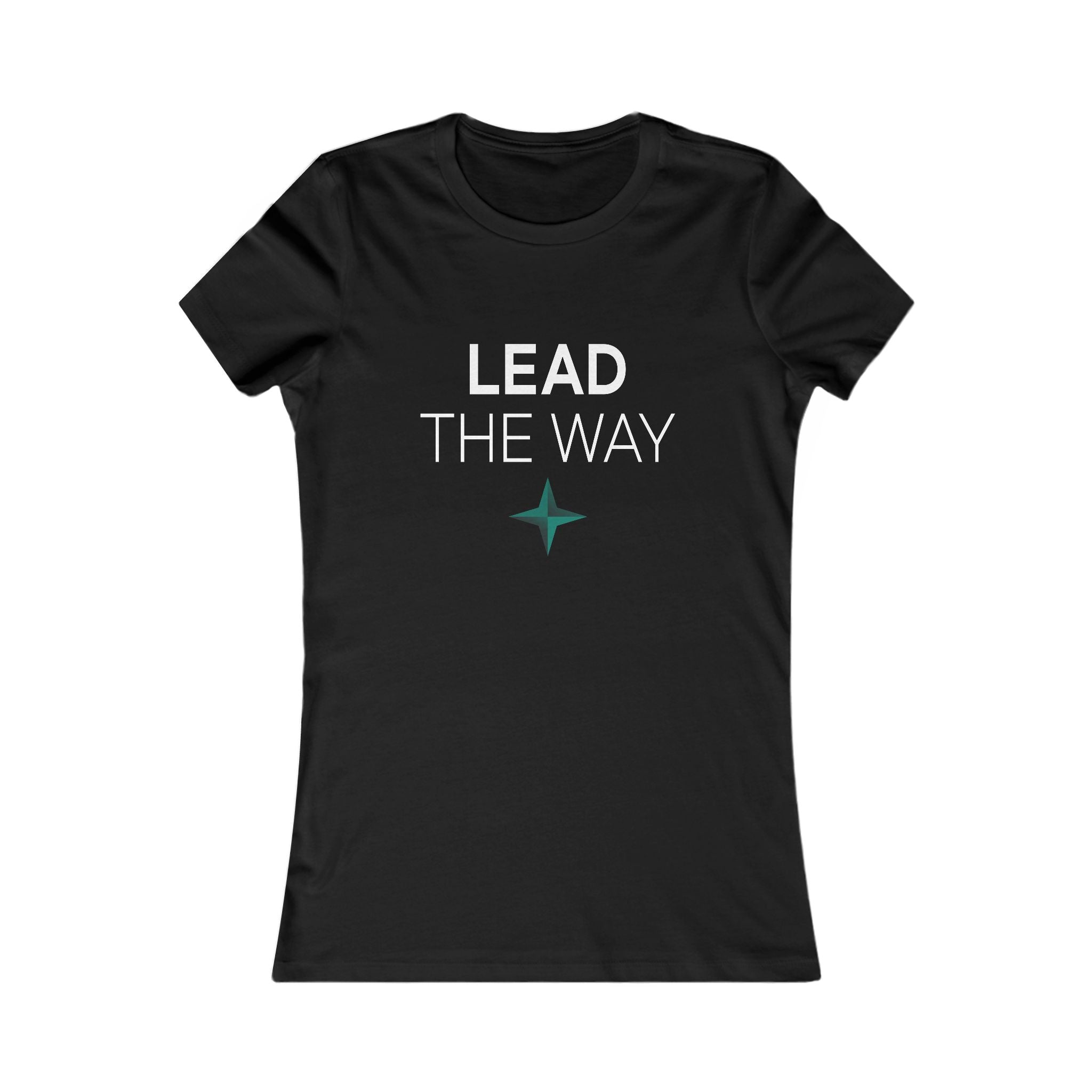 Lead The Way Women's Tee — Empowering Inspirational Graphic Shirt