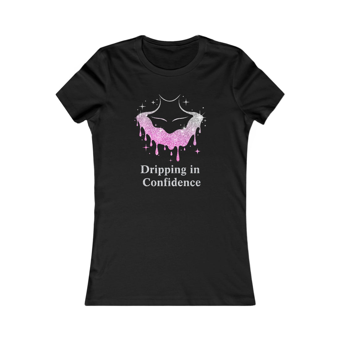 Dripping in Confidence Tee — Sparkling Pink Chest Graphic Women's T‑Shirt