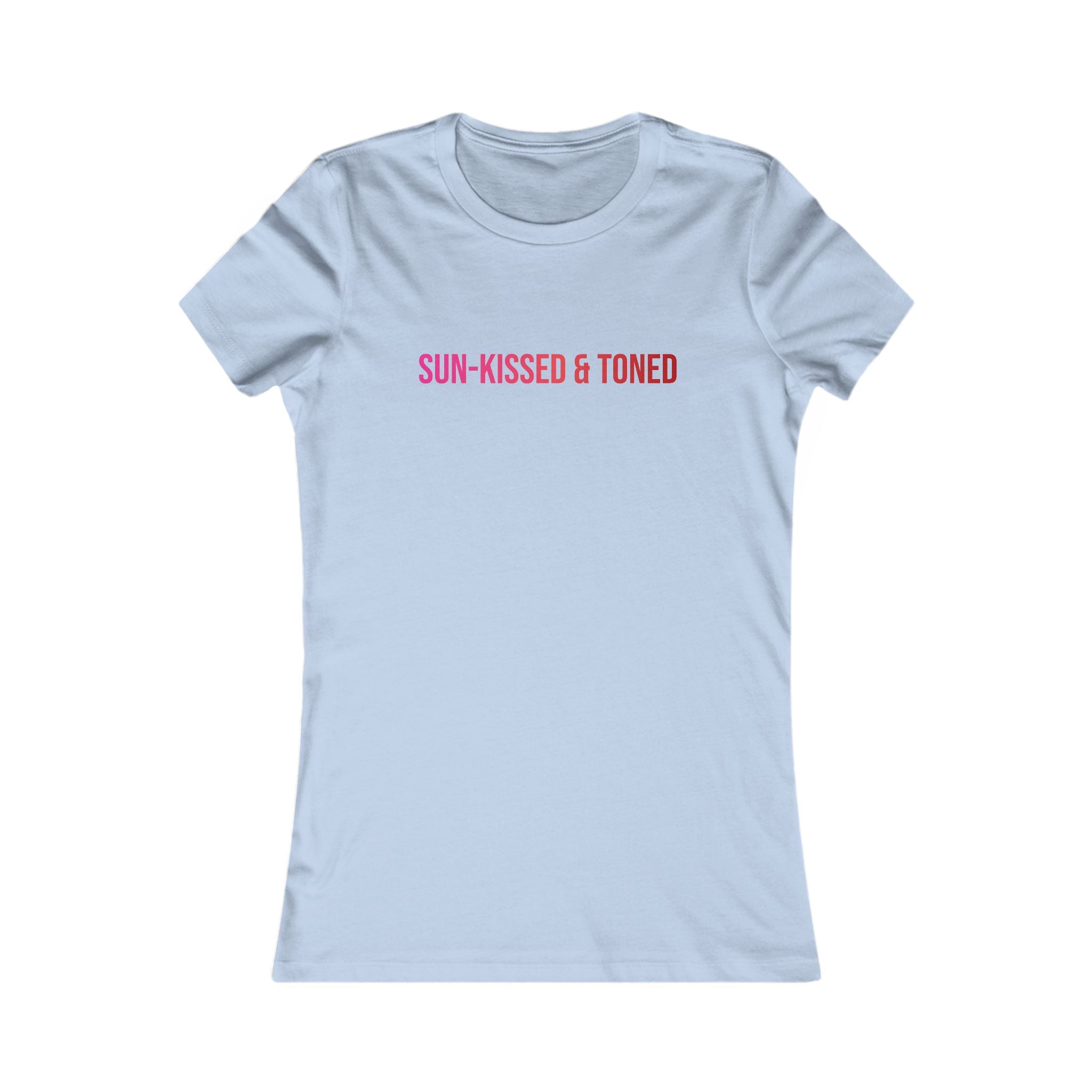 Sun-Kissed & Toned Women's Tee — Slim Fit Graphic Shirt