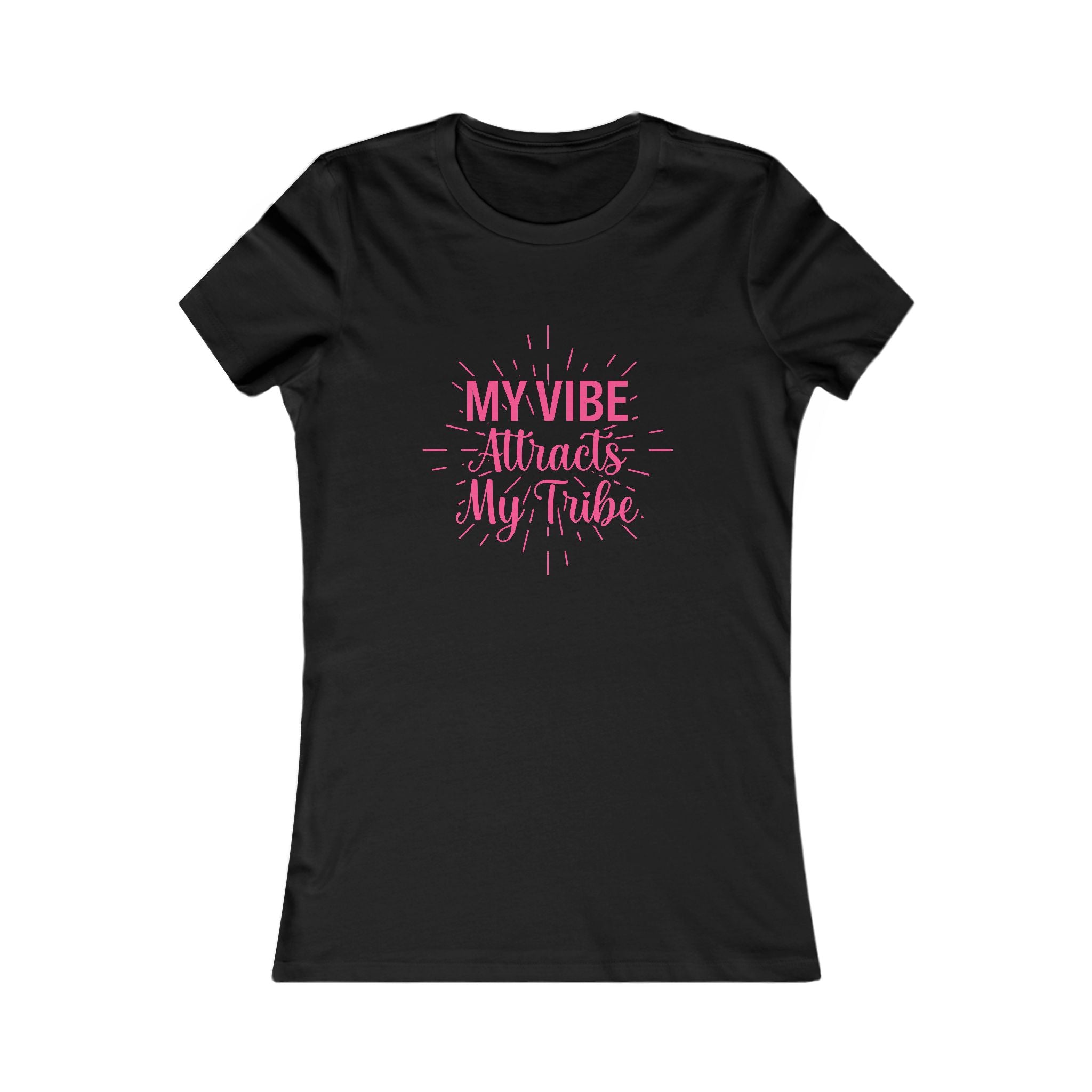 My Vibe Attracts My Tribe Women's Tee — Inspirational Graphic Shirt for Friends & Positivity