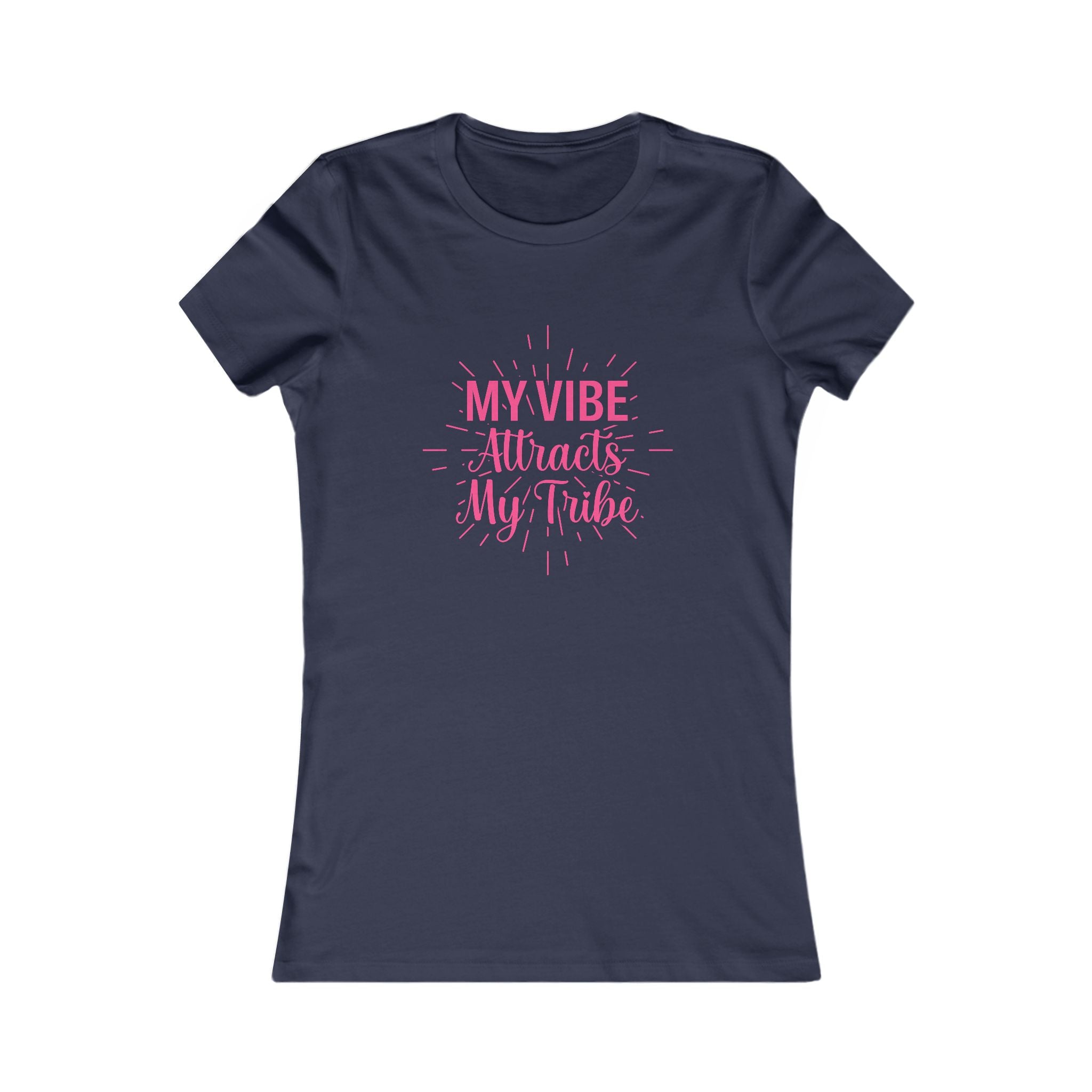 My Vibe Attracts My Tribe Women's Tee — Inspirational Graphic Shirt for Friends & Positivity