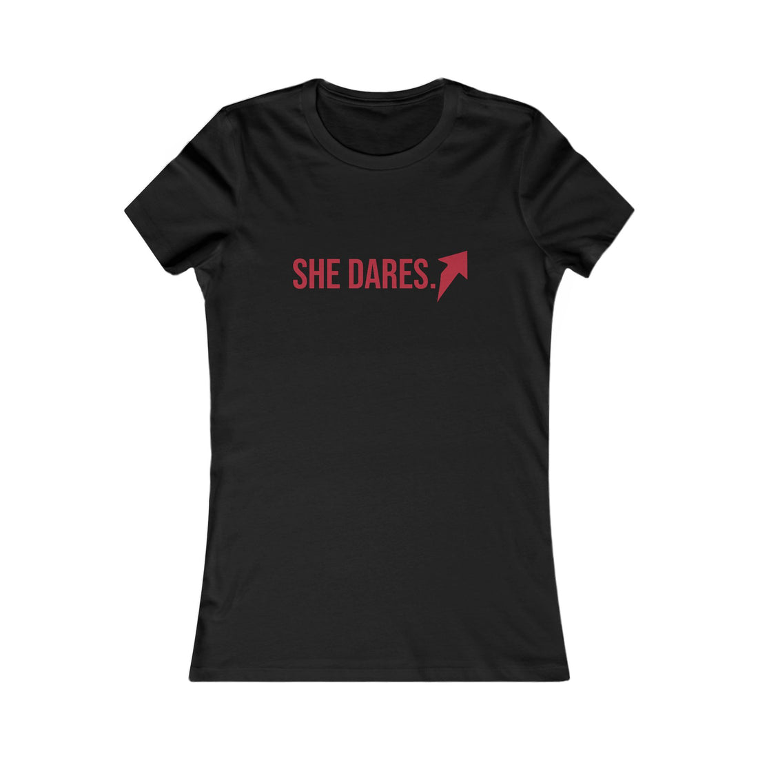 She Dares Women's Tee – Empowerment Graphic T-Shirt