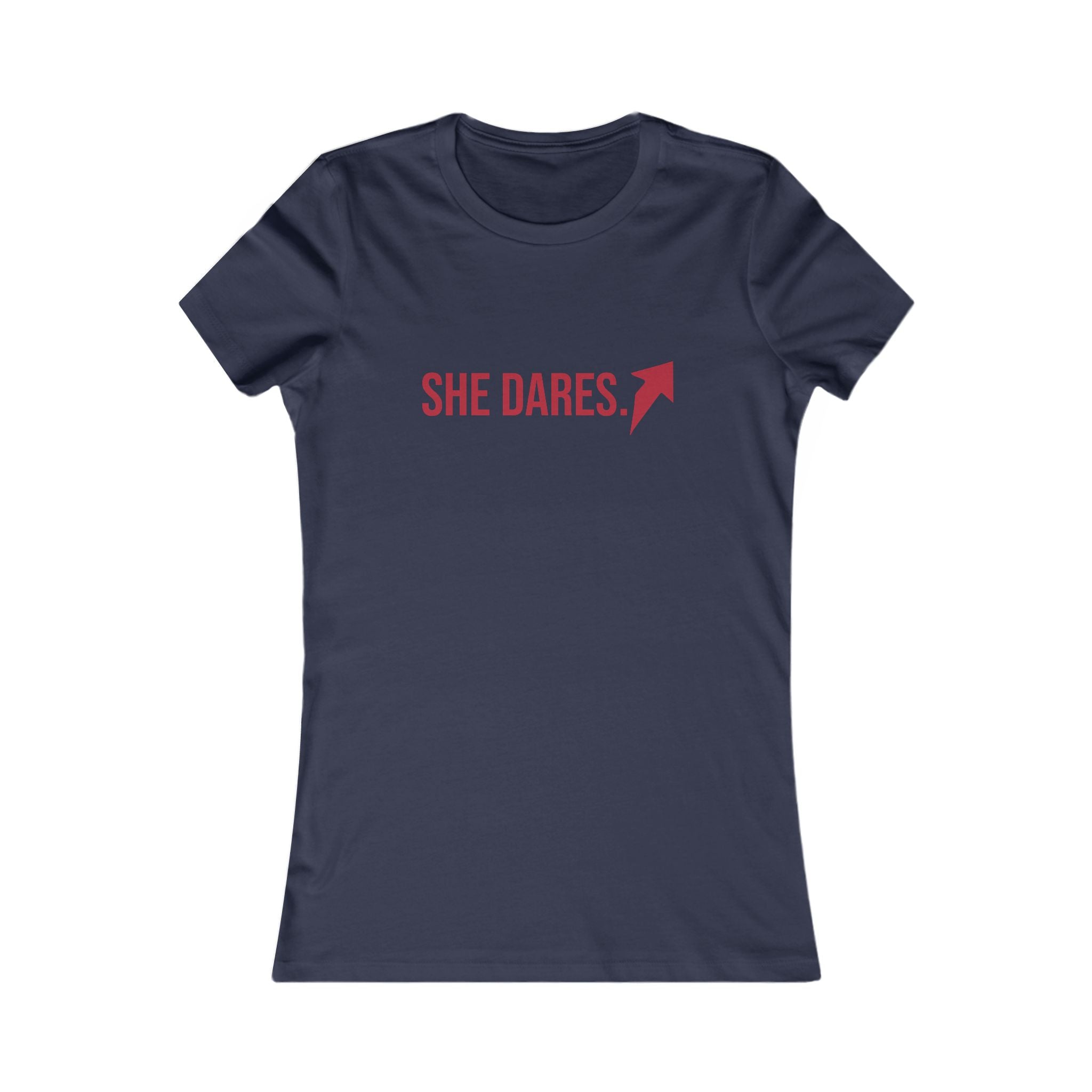 She Dares Women's Tee – Empowerment Graphic T-Shirt
