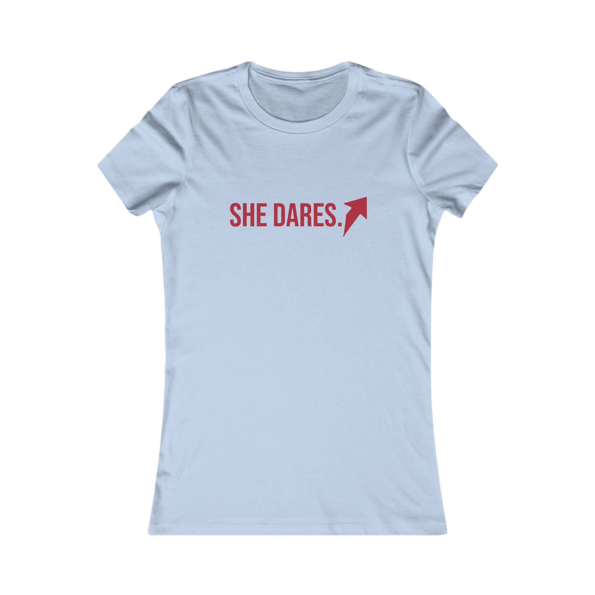 She Dares Women's Tee – Empowerment Graphic T-Shirt