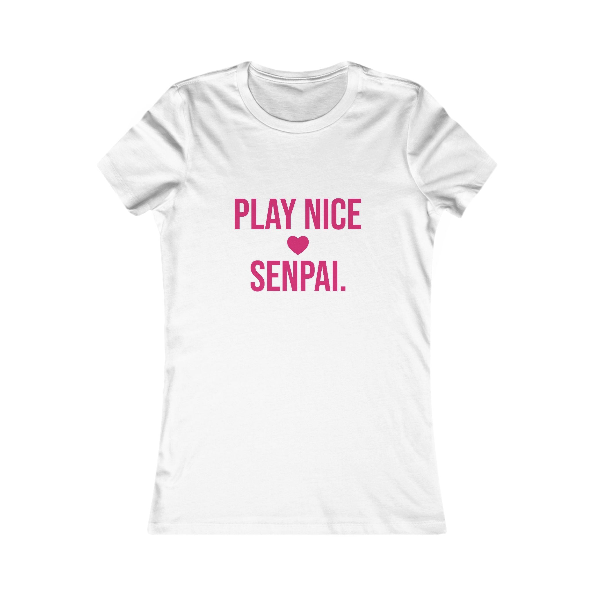 Play Nice Senpai Tee — Cute Anime-Inspired Women's Graphic T-Shirt