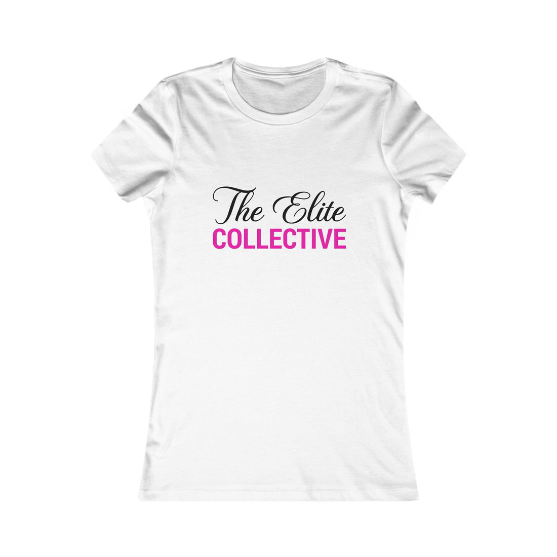 The Elite Collective Women's Tee — Script & Pink Logo Fashion Shirt