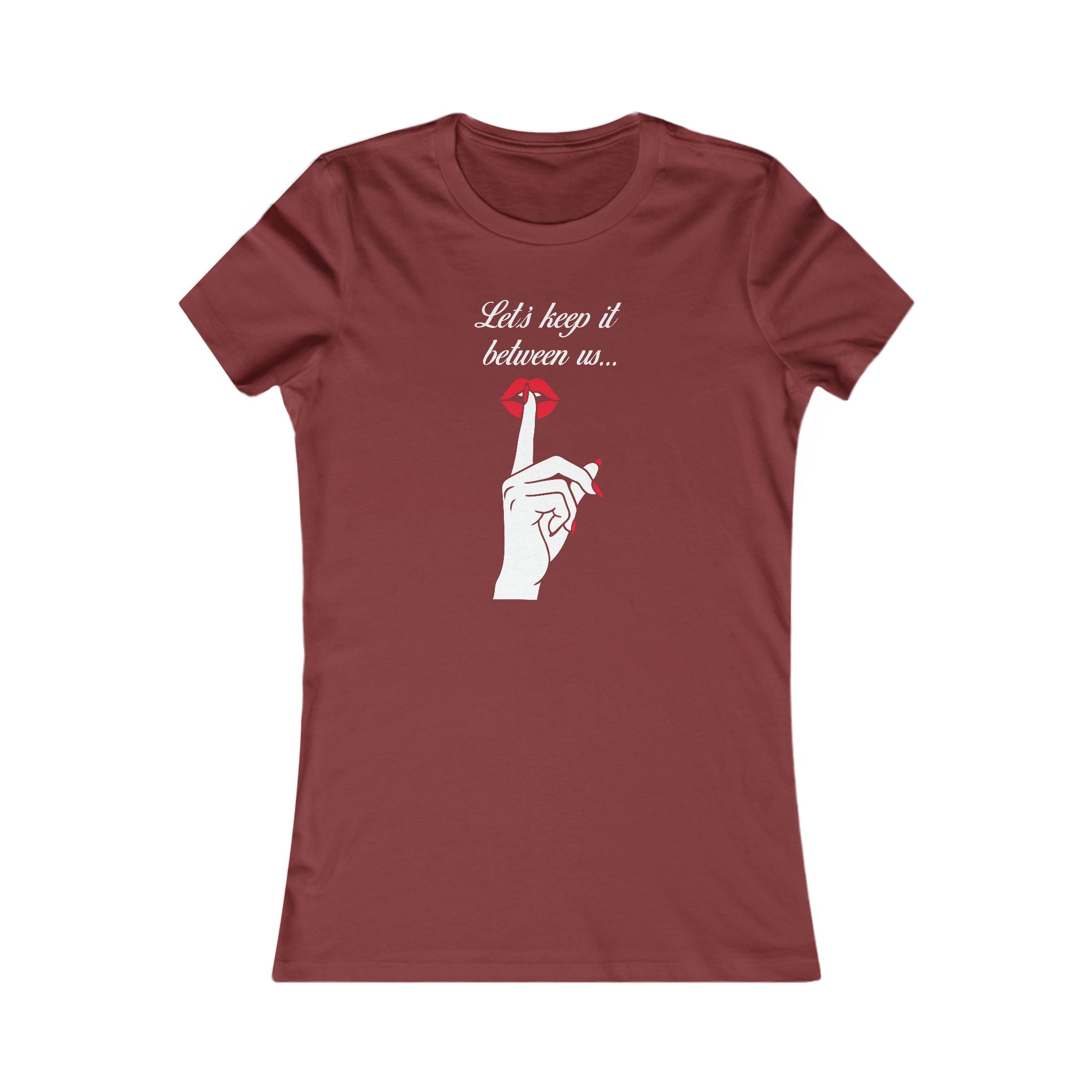 Women's Tee — "Let's Keep It Between Us" Secretive Finger-Shh Graphic Tee